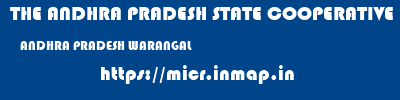 THE ANDHRA PRADESH STATE COOPERATIVE BANK LIMITED  ANDHRA PRADESH WARANGAL    micr code